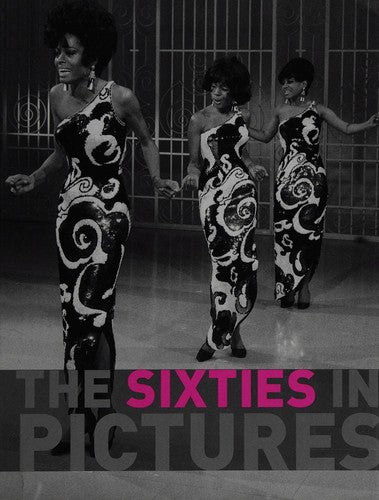 The Sixties in Pictures