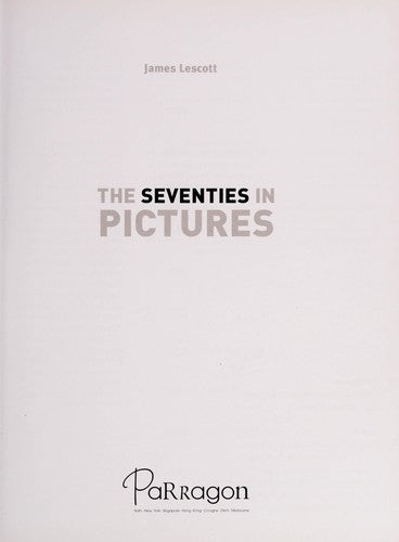 The Seventies in Pictures