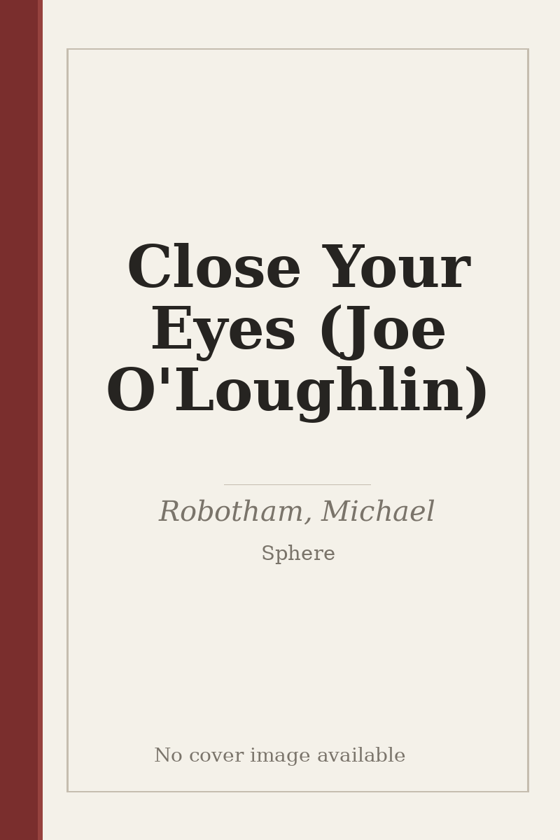Close Your Eyes (Joe O'Loughlin) - no cover image available