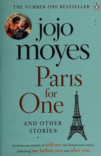 Paris for One and Other Stories: Discover the author of Me Before You, the love story that captured a million hearts