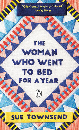 The Woman who Went to Bed for a Year: Sue Townsend (Penguin Picks, 11)