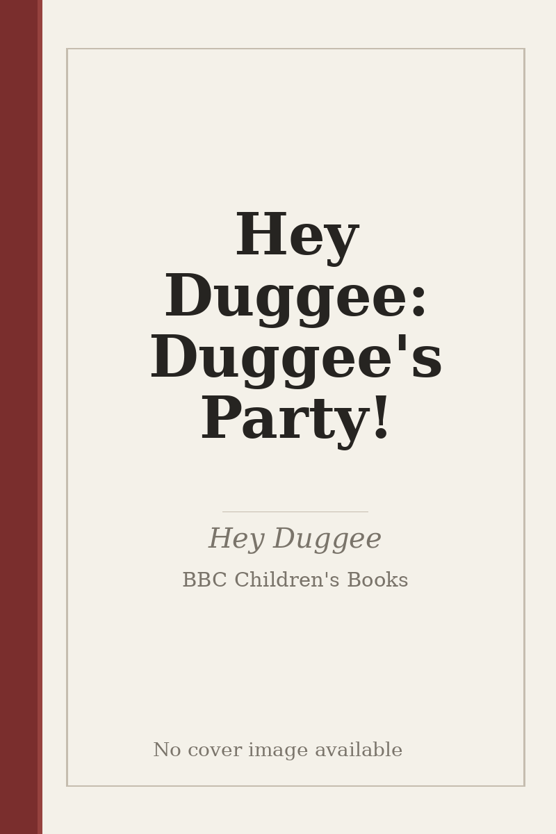 Hey Duggee: Duggee's Party! - no cover image available