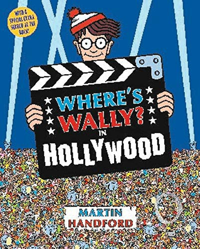 Where's Wally? In Hollywood: From the original search-and-find series – an epic movie and film puzzle book with King Kong, cowboys, pirates, musketeers and Robin Hood, perfect present for all ages