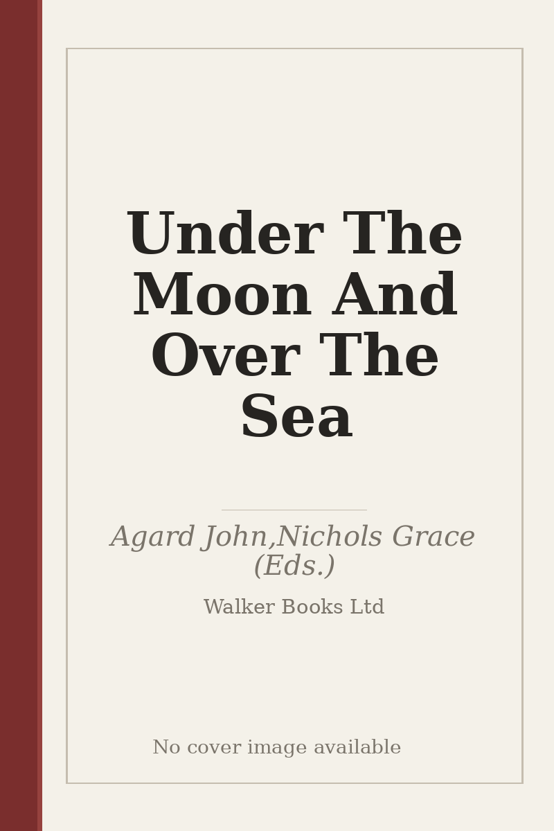 Under The Moon And Over The Sea - no cover image available