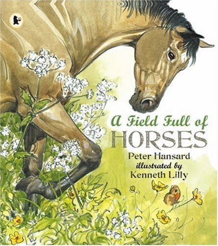 A Field Full of Horses (Nature Storybooks)