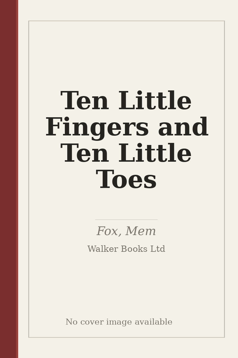 Ten Little Fingers and Ten Little Toes - no cover image available