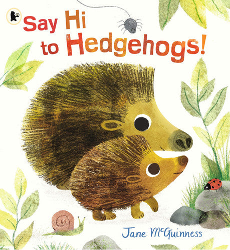 Say Hi to Hedgehogs! (Nature Storybooks)