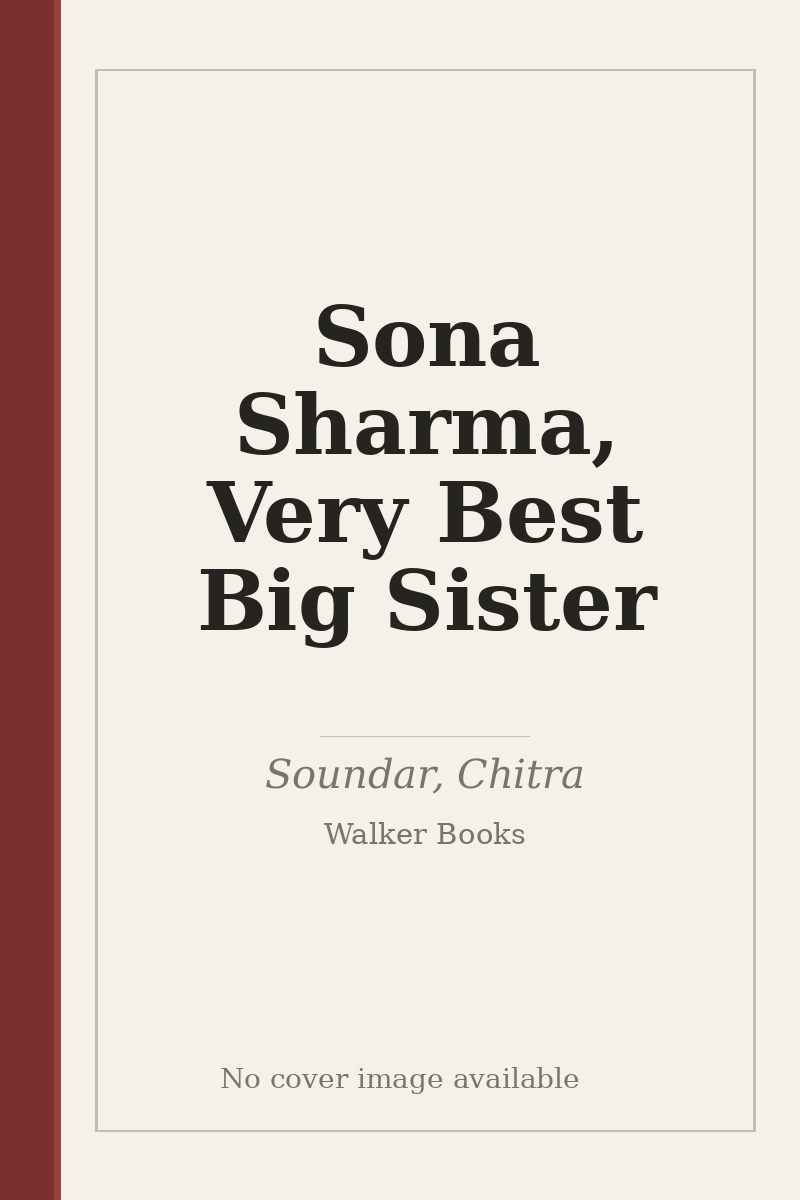 Sona Sharma, Very Best Big Sister - no cover image available