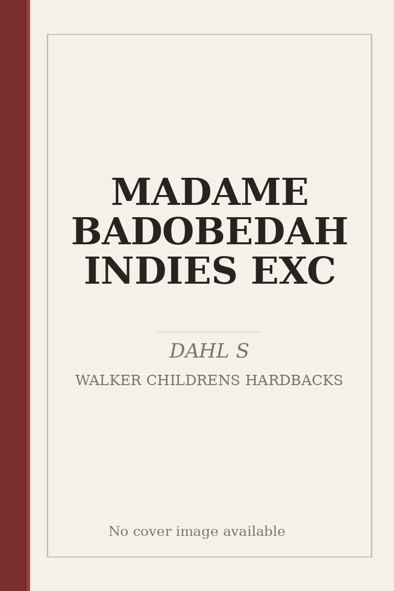 MADAME BADOBEDAH INDIES EXC - no cover image available