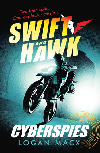 Swift and Hawk: Cyberspies (Swift and Hawk, 1)