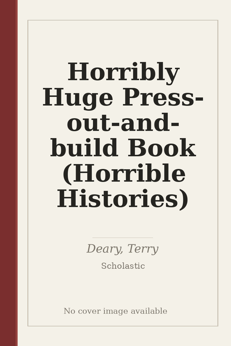 Horribly Huge Press-out-and-build Book (Horrible Histories) - no cover image available