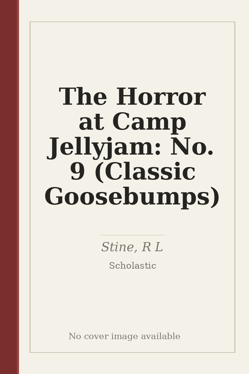 The Horror at Camp Jellyjam: No. 9 (Classic Goosebumps) - no cover image available