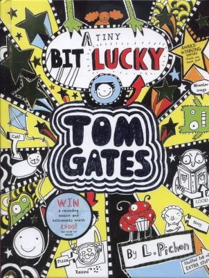 Tom Gates: A Tiny Bit Lucky