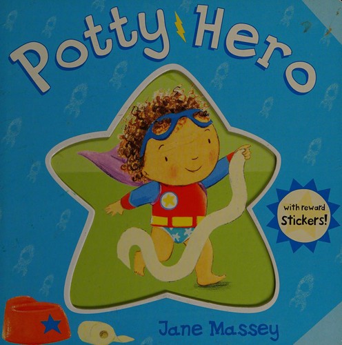 Potty Hero (Perfect Potty-Time)