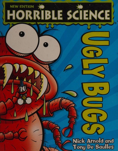 Ugly Bugs (Horrible Science)