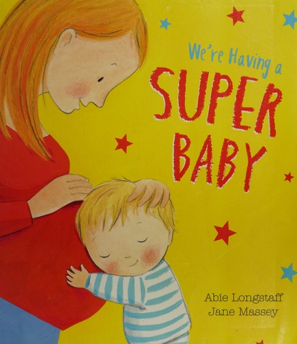 We're Having a Super Baby