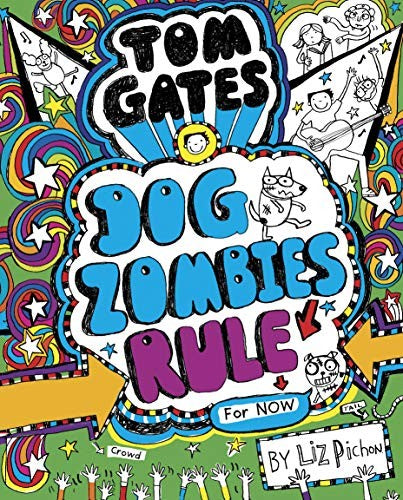 Tom Gates: DogZombies Rule (For now): 11