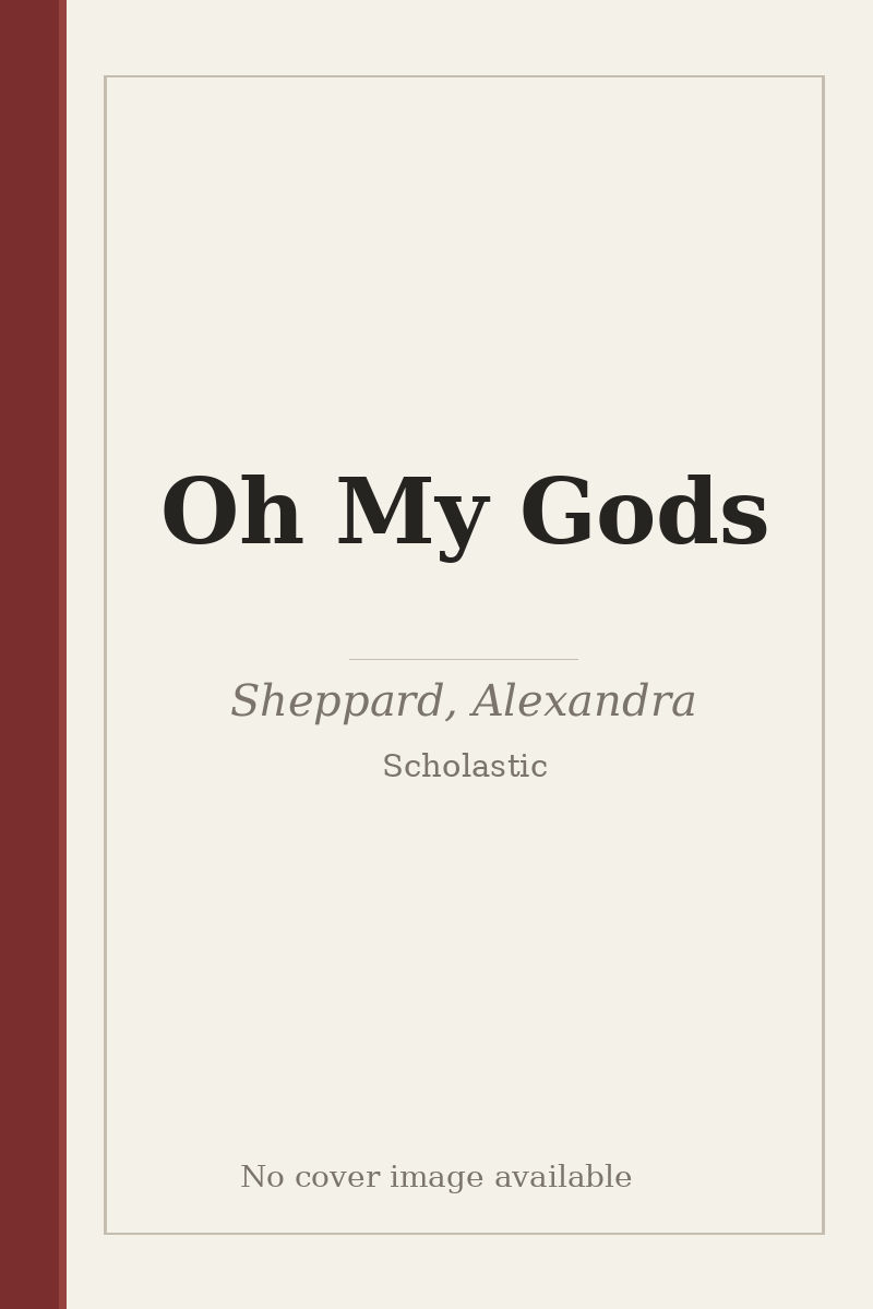 Oh My Gods - no cover image available