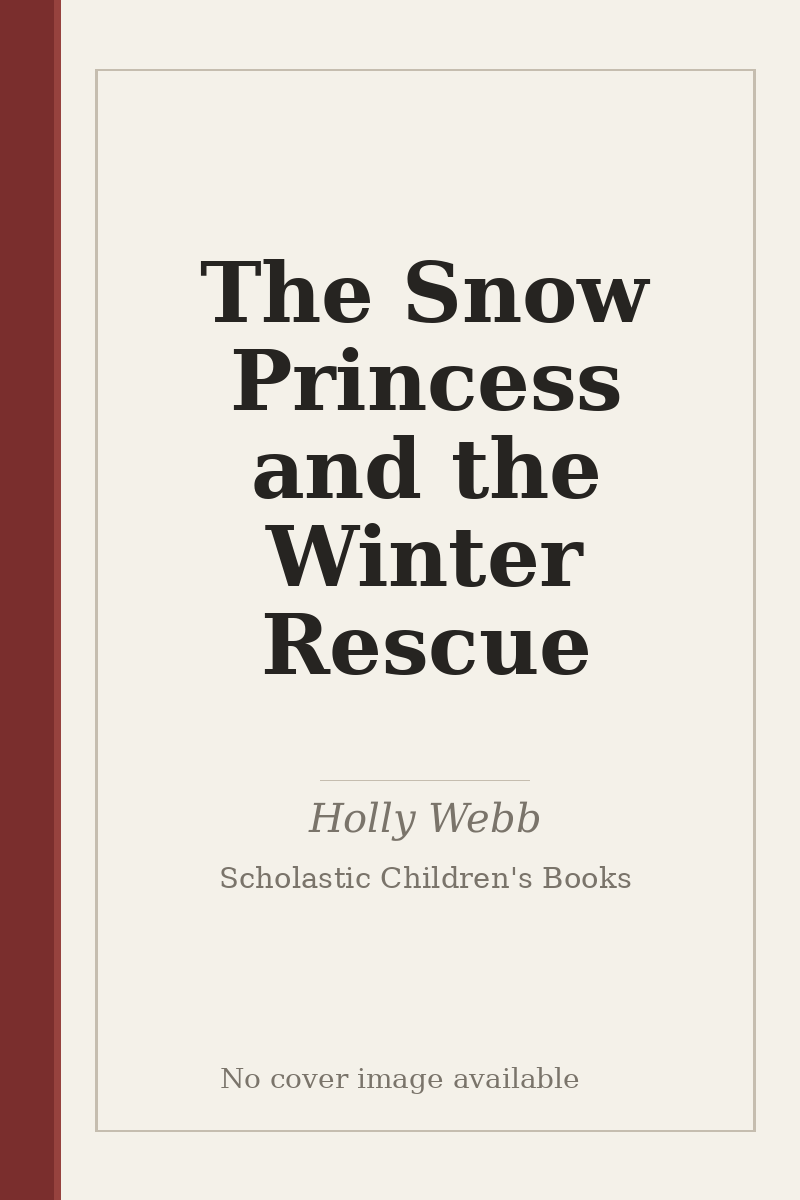 The Snow Princess and the Winter Rescue - no cover image available