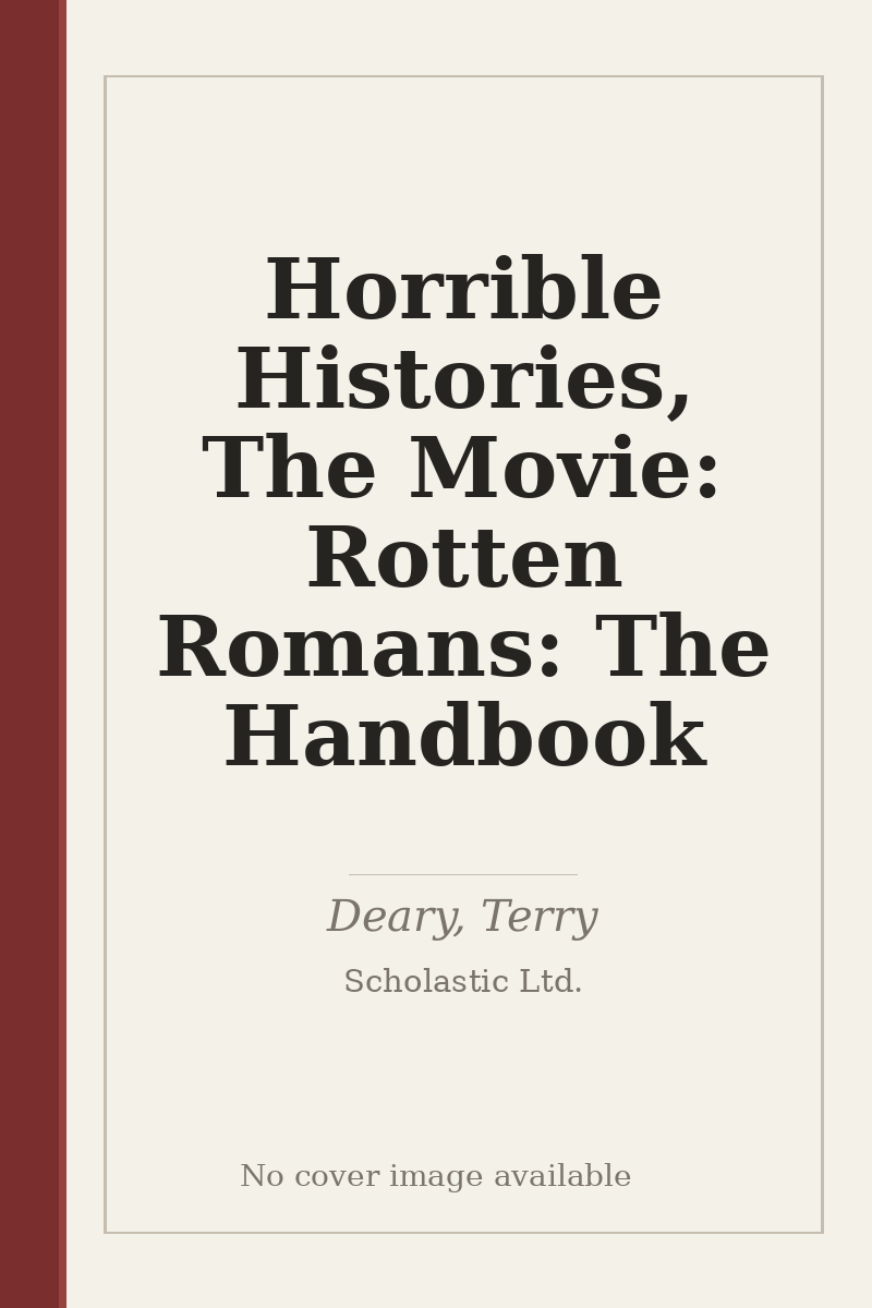 Horrible Histories, The Movie: Rotten Romans: The Handbook - no cover image available