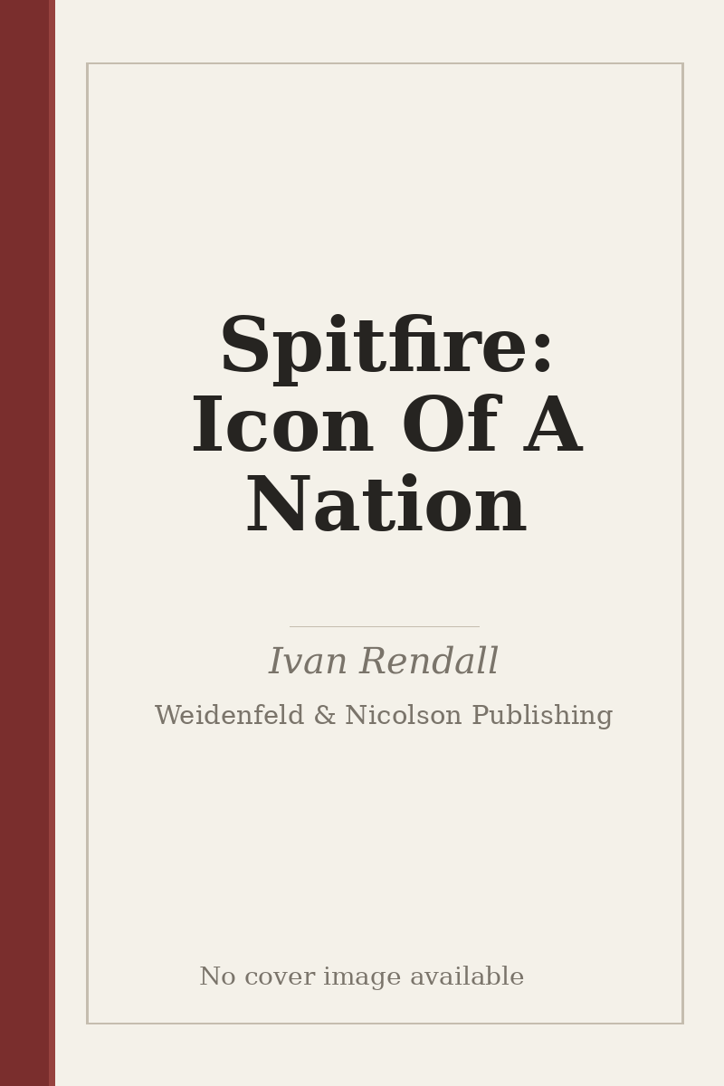 Spitfire: Icon Of A Nation - no cover image available