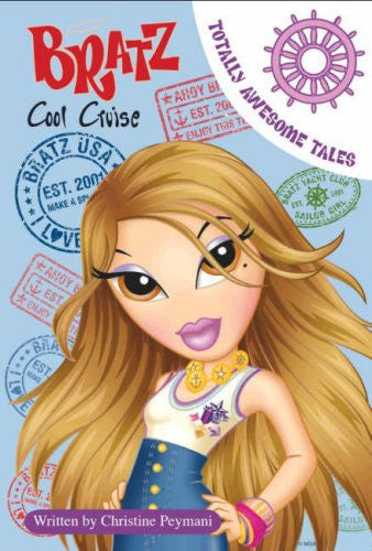 Bratz Nautical Cool Cruise 10 (Bratz Totally Awesome Tales)