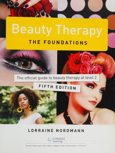 Beauty Therapy: The Foundations, The Official Guide to Level 2: The Official Guide To Beauty Therapy Level 2