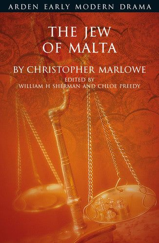 The Jew of Malta (Arden Early Modern Drama)