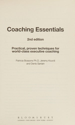Coaching Essentials: Practical, proven techniques for world-class executive coaching