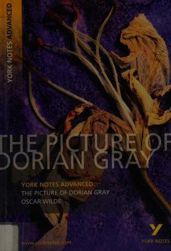 The Picture of Dorian Gray (York Notes Advanced) English Literature Study Guide - for 2026, 2027 exams: York Notes Series