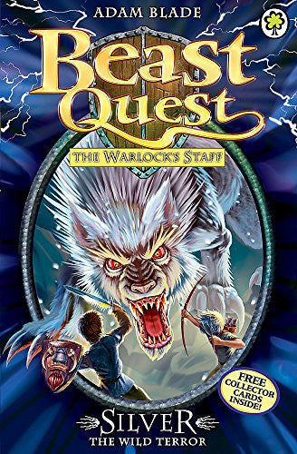 Beast Quest: 52: Silver the Wild Terror: Series 9 Book 4
