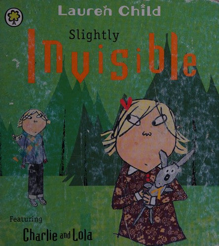 Charlie and Lola: Slightly Invisible