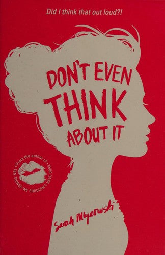 Don't Even Think About It: Book 1