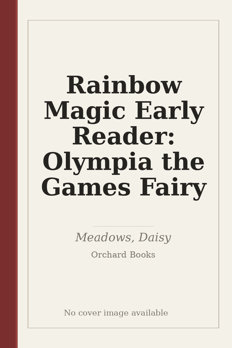 Rainbow Magic Early Reader: Olympia the Games Fairy - no cover image available