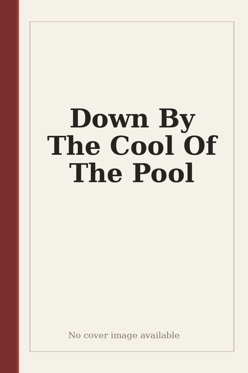 Down By The Cool Of The Pool - no cover image available