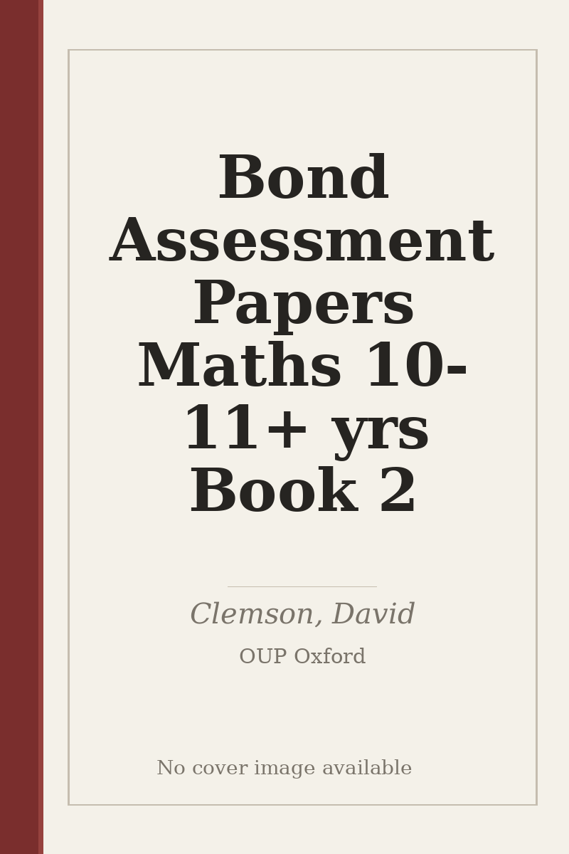 Bond Assessment Papers Maths 10-11+ yrs Book 2 - no cover image available