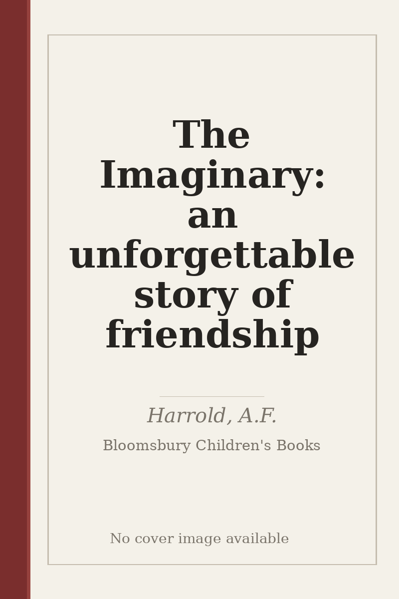 The Imaginary: an unforgettable story of friendship - no cover image available