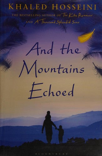 And the Mountains Echoed (Bloomsbury Publishing)