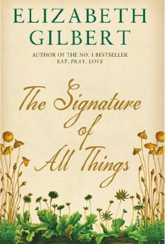 The Signature of All Things