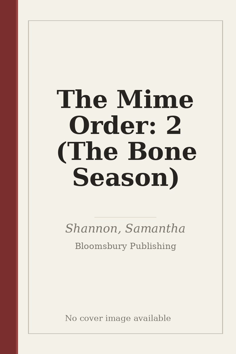 The Mime Order: 2 (The Bone Season) - no cover image available