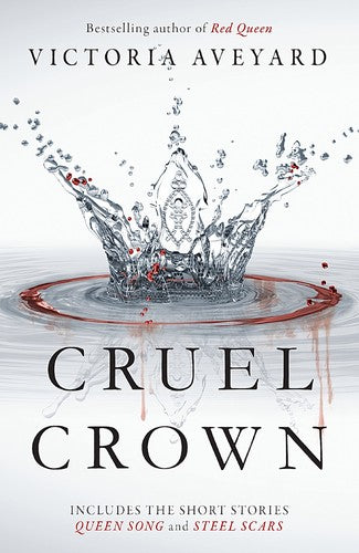 Cruel Crown: Two Red Queen Short Stories