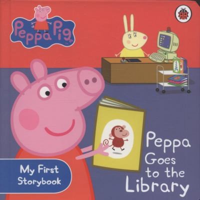 Peppa Pig: Peppa Goes to the Library: My First Storybook