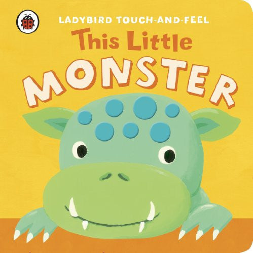 This Little Monster: Ladybird Touch and Feel