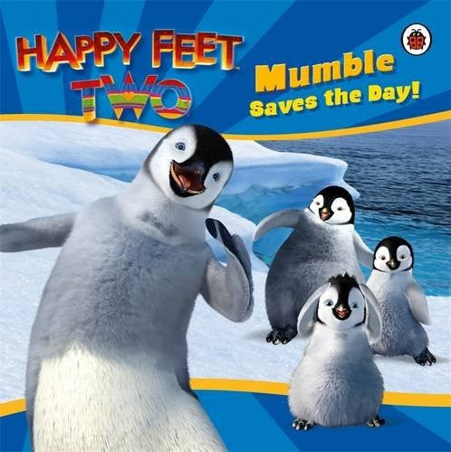 Happy Feet 2: Mumble Saves the Day!