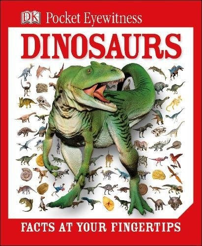 DK Pocket Eyewitness Dinosaurs: Facts at Your Fingertips