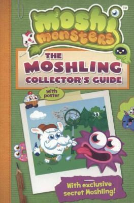 Moshi Monsters: The Moshling Collector's Guide