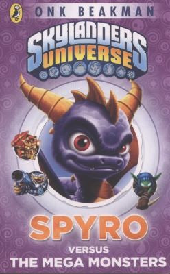 Skylanders Mask of Power: Spyro versus the Mega Monsters: Book 1