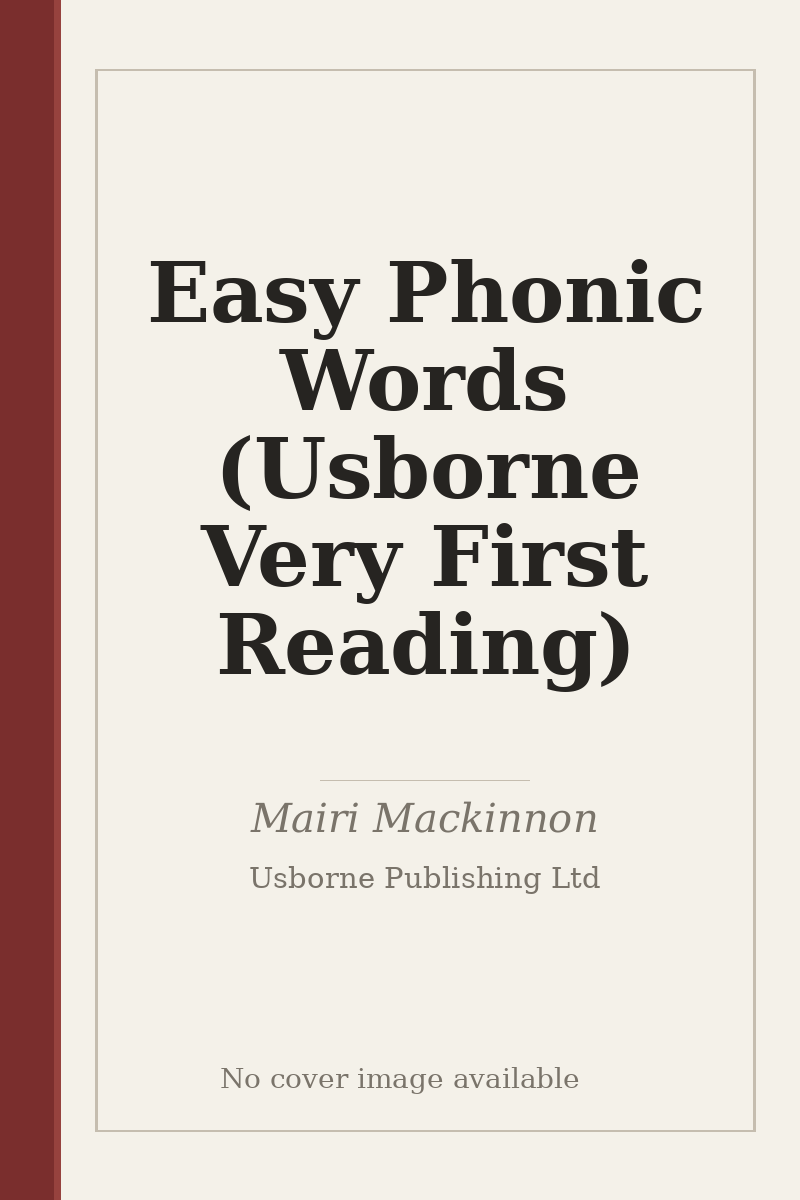 Easy Phonic Words (Usborne Very First Reading) - no cover image available