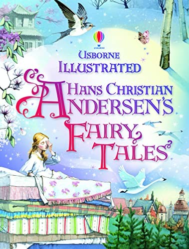 Illustrated Hans Christian Andersen's Fairy Tales (Illustrated Story Collections)