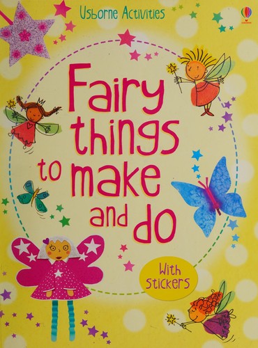 Fairy Things to Make & Do